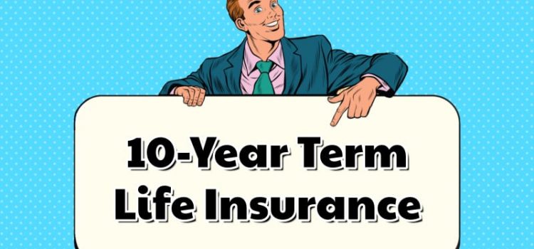 Life Insurance of 10-Year Term